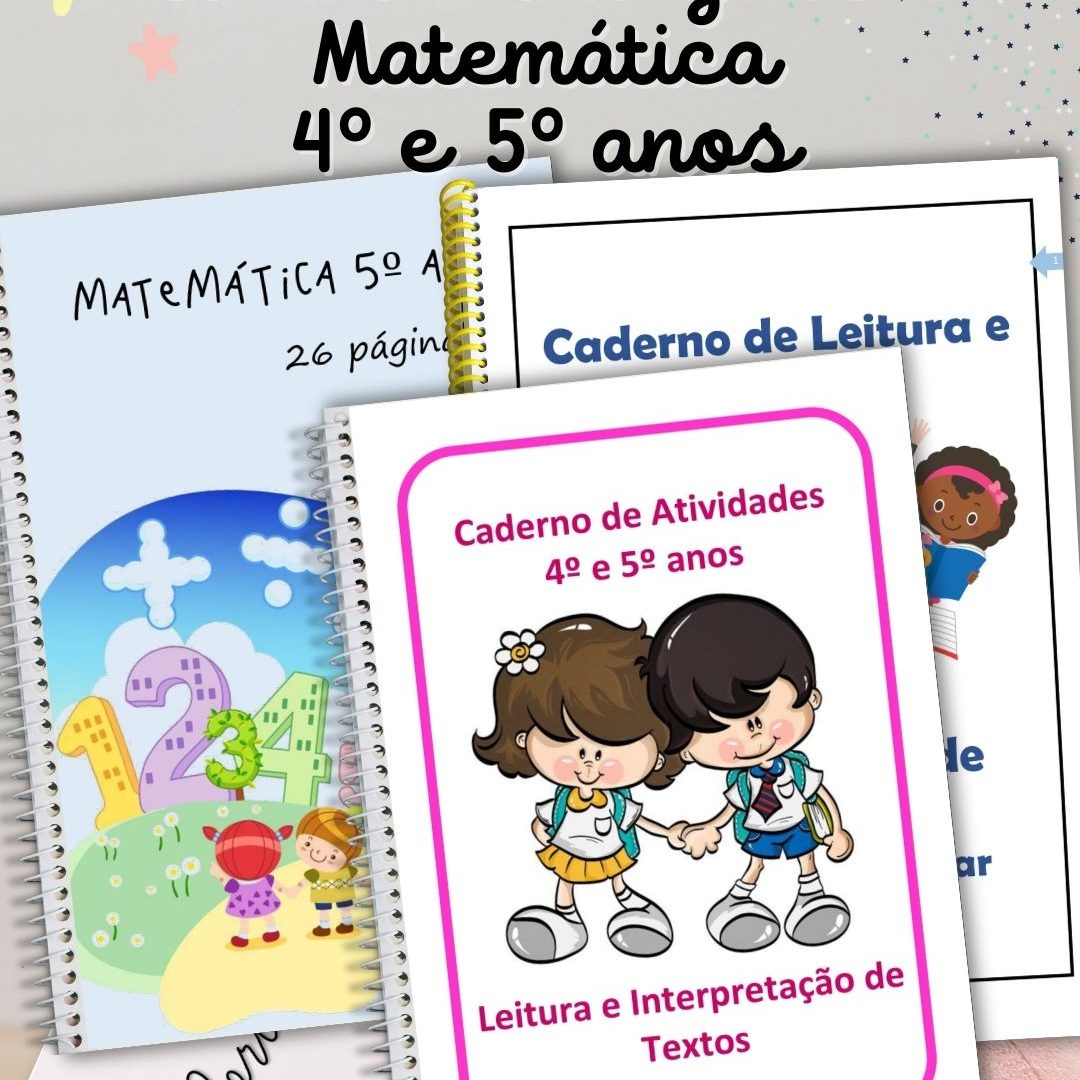 Pacote de Atividades 4º e 5º Anos Português e Matemática 134 pág.