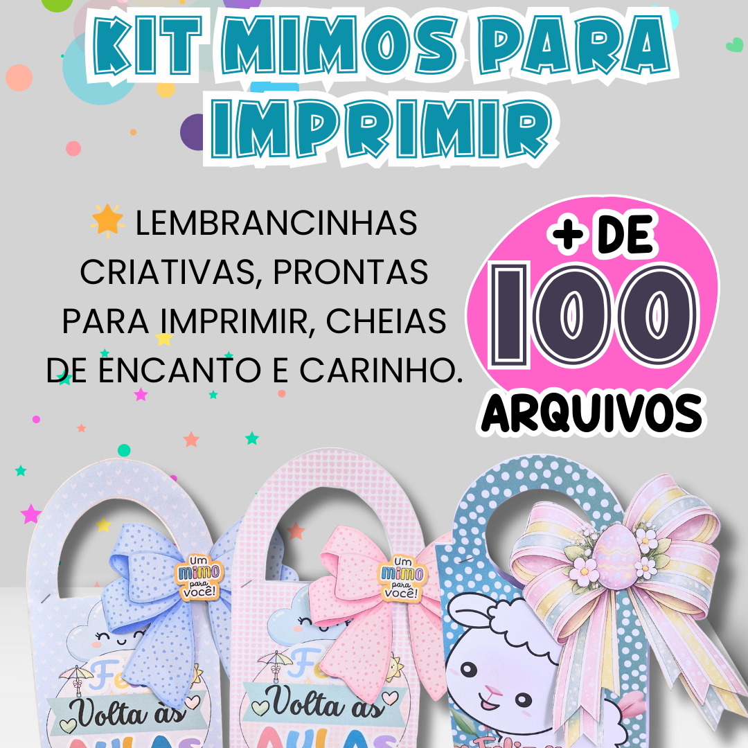 Kit Lembrancinhas  completo com 100 arquivos